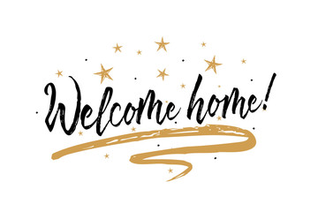 Welcome home card. Beautiful greeting banner poster calligraphy inscription black text word gold ribbon. Hand drawn design elements. Handwritten modern brush lettering white background isolated vector