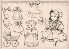 Hand Drawn Vector Set "My Lovely Toys" In Vintage Style. Vintage Toys: Bear, Doll, Pram, Dress For Doll And Ribbons. Perfect For Kids Decor.