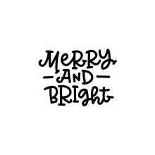 Merry And Bright Hand Lettering. Christmas Card.