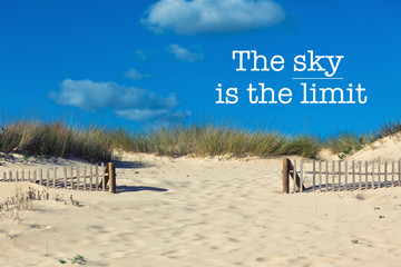 Wall Mural - Inspirational motivation quote The sky is the limit