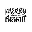 © ks_artify - Merry and bright - handwriting lettering for invitations and greeting cards.