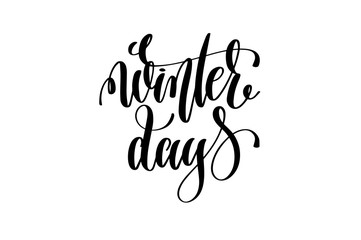 Wall Mural - winter days - ink hand lettering inscription to poster