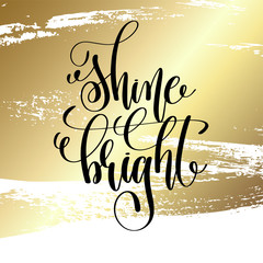 shine bright - hand lettering quote to winter holiday design