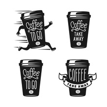 Coffee To Go Emblems Set. Take Away Coffee Labels. Vector Vintage Illustration.