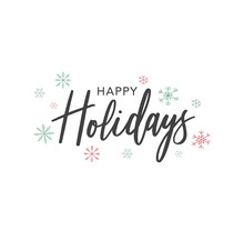 Happy Holidays Calligraphy Vector Text With Colorful Hand Drawn Snowflakes Over White Background