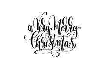 A Very Merry Christmas - Hand Lettering Celebration Quote To Win