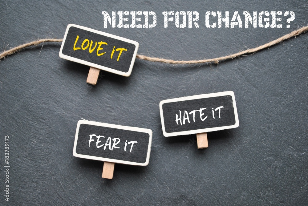 Need for change? - obrazy, fototapety, plakaty 