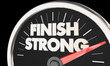 Finish Strong Speedometer Win Race Competition End 3d Illustration