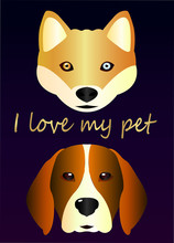 Poster - I Love My Pet. Beautiful Sketch Of A Hussy Dog And A Beagle Dog - Close-up. Idea For A Veterinary Poster On A Purple Gradient Background