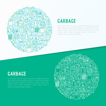 Garbage Concept In Circle With Thin Line Icons: Garbage Bin, Organic Trash, Garbage Truck, Glass, Recycled Paper, Aluminium, Battery, Plastic Bottle. Modern Vector Illustration For Web Page.