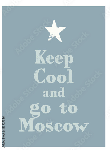 zachowaj-spokoj-i-idz-do-moskiewskiego-plakatu-wiadomosc-dla-branzy-turyst