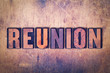 Reunion Theme Letterpress Word on Wood Background