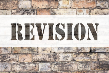 Leinwandbilder - Conceptual announcement text caption inspiration showing Revision. Business concept for Repeat Repetition Education Material for Exam written on old brick background with copy space