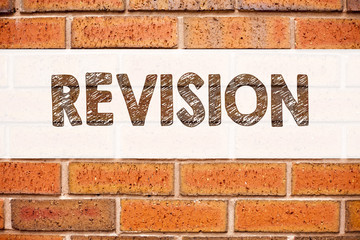 Leinwandbilder - Conceptual announcement text caption inspiration showing Revision. Business concept for Repeat Repetition Education Material for Exam written on old brick background with copy space