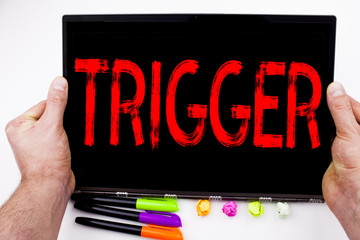 Leinwandbilder - Trigger text written on tablet, computer in the office with marker, pen, stationery. Business concept for Stir Spark Loose or Unleash Idea white background with copy space