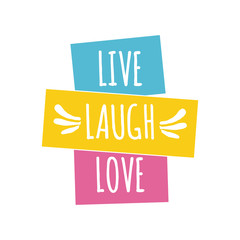 Wall Mural - Live laugh love quote lettering.