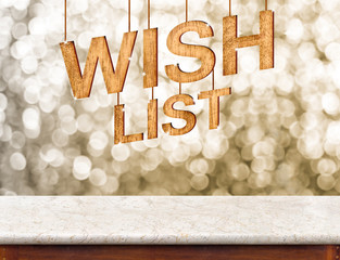 Poster - Wish list wood texture with sparkle star hang on marble table with sparkling gold bokeh wall,winter festive holiday celebration greeting card.