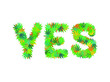 YES word isolated on the white background made from cannabis leaves