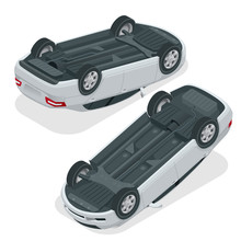 Car Flipped. Car Turned Over After Accident. Vehicle Flipped Onto Roof. Vector Isometric Illustration.