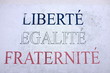Liberté Egalité Fraternité panneau bleu blanc rouge