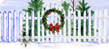 Christmas Decorations In Garden  / Watercolor Drawing, Christmas Wreath On A White Wicket