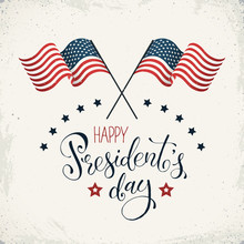 Happy Presidents Day. Crossed Flags Of USA With Text On Retro Background. USA President Day Banner In Vintage Style.