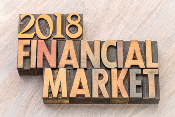 Wall Mural - 2018 financial market word abstract in wood type