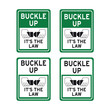 Fasten car auto seat belts Buckle up it is the law traffic road sign set