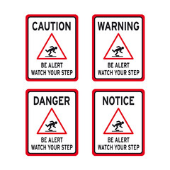 Wall Mural - Be alert watch your step sign set