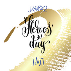 Sticker - january 2 - heroes' day - haiti hand lettering inscription text 