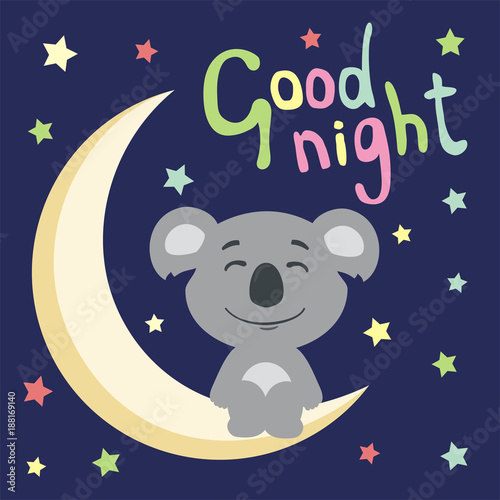 Good Night Funny Koala In Cartoon Style Sitting On Moon Buy This Stock Vector And Explore Similar Vectors At Adobe Stock Adobe Stock