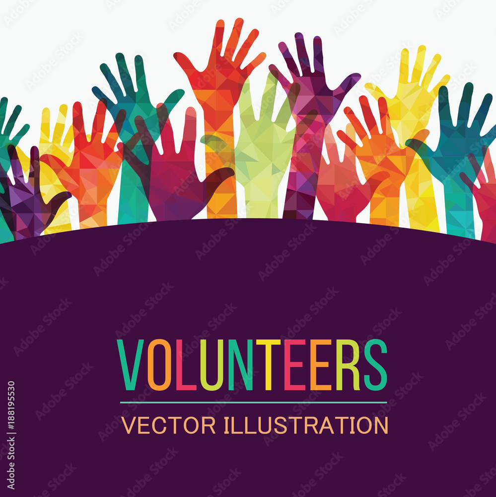 Colorful up hands. Volunteers. Vector illustration, an association, unity, partners, company, friendship, friends party background Vector illustration - obrazy, fototapety, plakaty 