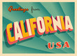 Vintage Touristic Greetings from California, USA Postcard - Vector EPS10. Grunge effects can be easily removed for a brand new, clean sign.