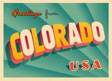 Vintage Touristic Greetings From Colorado, USA Postcard - Vector EPS10. Grunge Effects Can Be Easily Removed For A Brand New, Clean Sign.