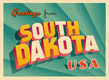 Vintage Touristic Greetings From South Dakota, USA Postcard - Vector EPS10. Grunge Effects Can Be Easily Removed For A Brand New, Clean Sign.