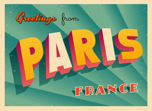Vintage Touristic Greeting Card - Paris, France - Vector EPS10. Grunge Effects Can Be Easily Removed For A Brand New, Clean Sign.