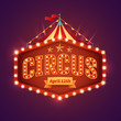 Circus light sign. Vintage circus banner with bright bulbs,dome tent, highlights, gold stars, ribbon and garlands. Fun fair vector poster. Bright retro frame with text. Eps 10.