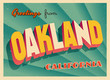 Vintage Touristic Greeting Card From Oakland, California - Vector EPS10. Grunge effects can be easily removed for a brand new, clean sign.