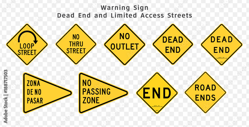 Vetor Road sign. Warning. Dead End Streets, Limited Access and No