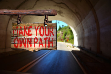 Wall Mural - Make your own path motivational phrase sign
