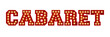 Cabaret word made from red vintage lightbulb lettering isolated on a white. 3D Rendering