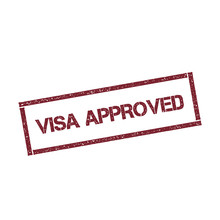 Visa Approved Rectangular Stamp. Textured Red Seal With Text Isolated On White Background, Vector Illustration.