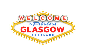 Welcome to Glasgow sign in classic las vegas style design . 3D Rendering