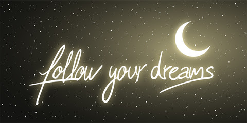 Wall Mural - follow your dreams message