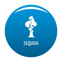 Poster - Sequoia icon vector blue circle isolated on white background 
