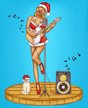 Vector Pop Art Pin Up Christmas Sexy Girl In Santa S Costume Singing Song With Microphone, Electric Guitar, Loudspeaker And Cat In Xmas Cap, Hat. Holiday Design Illustration. Celebration Concept.