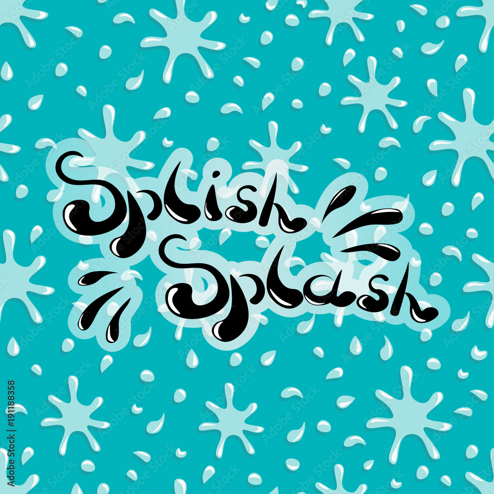 Splish Splash handwritten word on a seamless vector pattern with ...