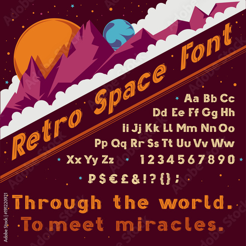 Vector retro space font. Vintage cosmic typographic alphabet for poster text,...