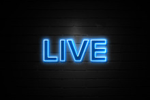 Live Neon Sign On Brickwall