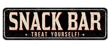 Snack Bar Vintage Rusty Metal Sign